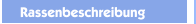 Rassenbeschreibung